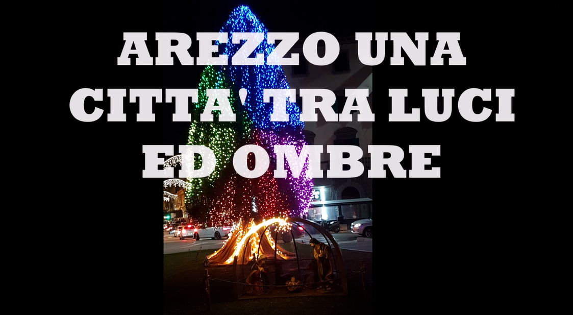 Arezzo luci ed ombre
