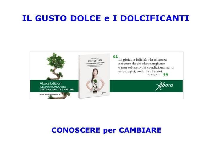 Il gusto dolce e i dolcificanti