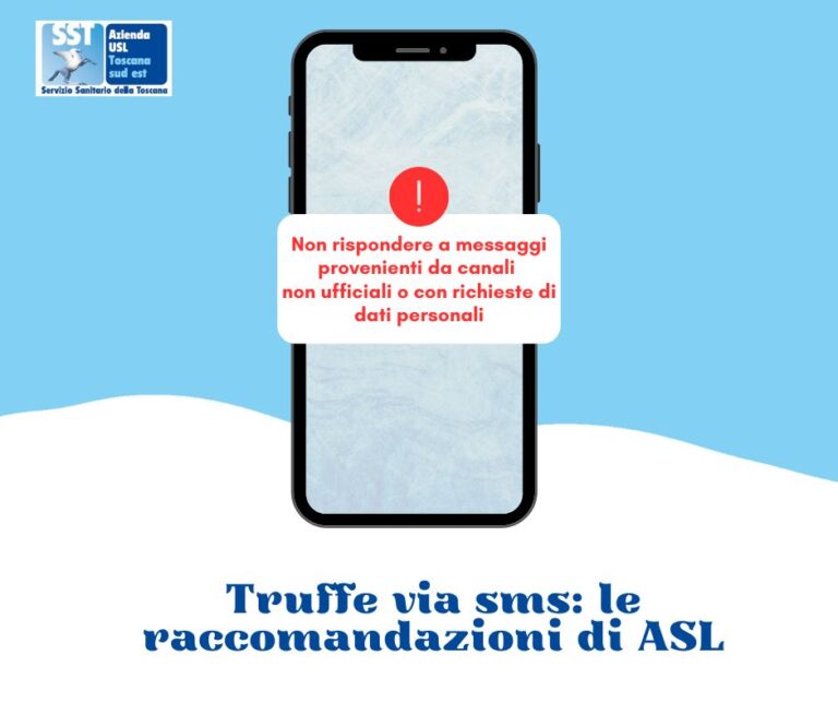Attenzione a falsi SMS: l’Azienda USL Toscana Sud Est segnala tentativi di truffa