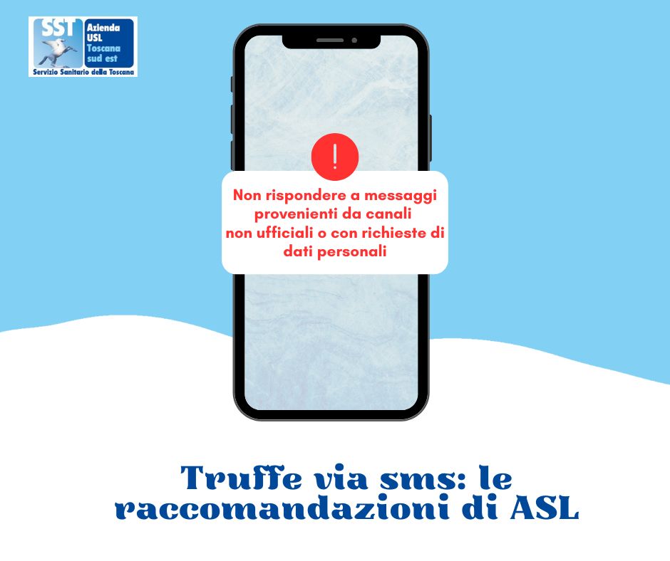 Truffa telefonica, SMS falsi, USL Toscana Sud Est