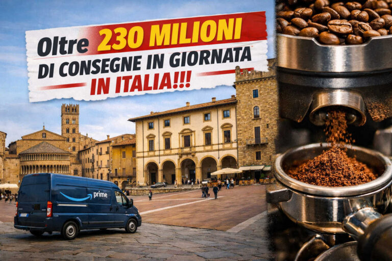 Amazon corre come un treno… e ad AREZZO il caffè arriva prima che tu dica “oh via!”
