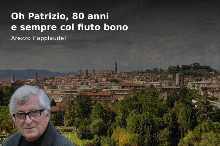 Oh Patrizio, 80 anni e sempre col fiuto bono: Arezzo t’applaude!